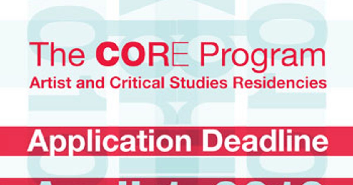 The Core Program: Artist and Critical Studies Residencies ...