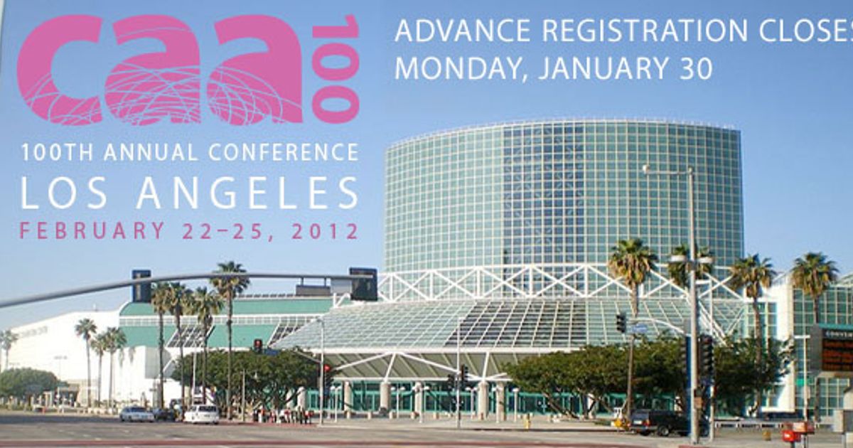 CAA’s 100th Annual Conference - Announcements - e-flux