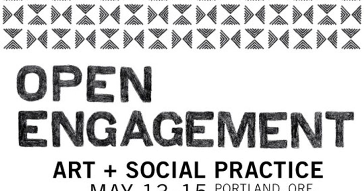 Open Engagement: Art and Social Practice - Announcements - e-flux